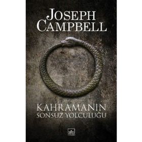 KAHRAMANIN SONSUZ YOLCULUĞU - JOSEPH CAMPBELL