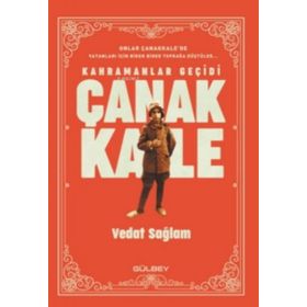 Kahramanlar Geçidi Çanakkale - Vedat Sağlam