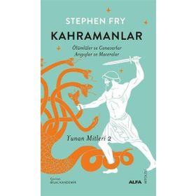 Kahramanlar Stephen Fry Alfa Yayınları
