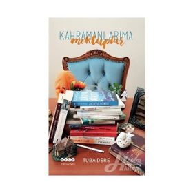 Kahramanlarıma Mektuplar - Tuba Dere