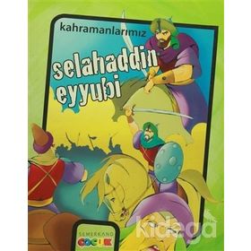 KAHRAMANLARIMIZ SELAHADDIN EYYUBI - İBRAHİM KALKAN