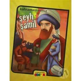 KAHRAMANLARIMIZ ŞEYH ŞAMİL - İBRAHİM KALKAN