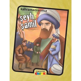 KAHRAMANLARIMIZ ŞEYH ŞAMİL - İBRAHİM KALKAN
