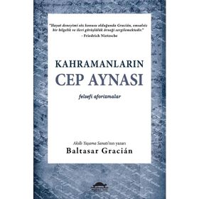 Kahramanların Cep Aynası - Baltasar Gracian
