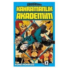 Kahramanlık Akademim 12 - Kohei Horikoşi
