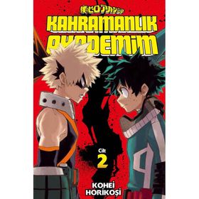 Kahramanlık Akademim 2. Cilt - Kohei Horikoşi