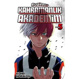 Kahramanlık Akademim 5.Cilt - Kohei Horikoşi