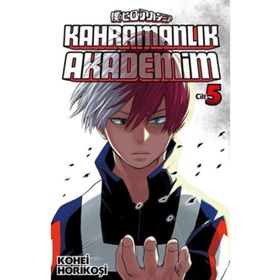 Kahramanlık Akademim 5.Cilt - Kohei Horikoşi