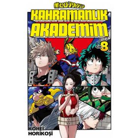 Kahramanlık Akademim - 8. Cilt - Kohei Horikoşi