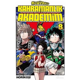 Kahramanlık Akademim - 8. Cilt - Kohei Horikoşi