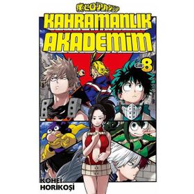Kahramanlık Akademim - 8. Cilt - Kohei Horikoşi