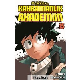Kahramanlık Akademim Cilt 15 - Kohei Horikoşi