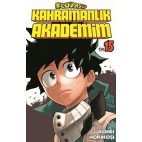 Kahramanlık Akademim Cilt 15 - Kohei Horikoşi