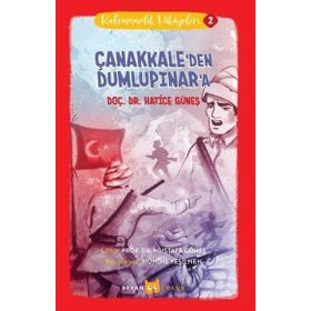 Kahramanlık Hikayeleri 2: Çanakkaleden Dumlupınara Beyan Yayınları