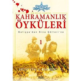 KAHRAMANLIK ÖYKÜLERİ - HÜSEYİN ADNAN EMİROĞLU