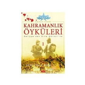 KAHRAMANLIK ÖYKÜLERİ - HÜSEYİN ADNAN EMİROĞLU
