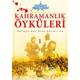 KAHRAMANLIK ÖYKÜLERİ - HÜSEYİN ADNAN EMİROĞLU
