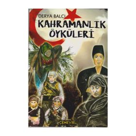 KAHRAMANLIK ÖYKÜLERİ - HÜSEYİN ADNAN EMİROĞLU