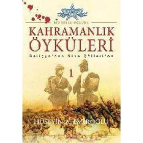 KAHRAMANLIK ÖYKÜLERİ - HÜSEYİN ADNAN EMİROĞLU