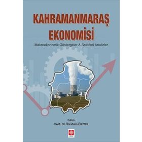 Kahramanmaraş Ekonomisi - İbrahim Örnek