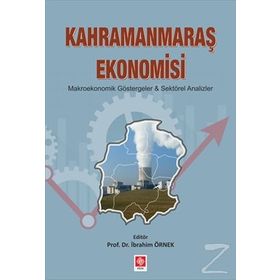 Kahramanmaraş Ekonomisi - İbrahim Örnek
