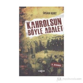 KAHROLSUN BÖYLE ADALET - İHSAN KURT