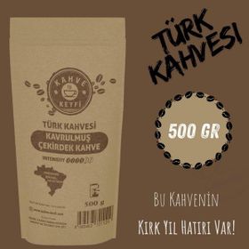 Kahve Keyfi 500 gr Kavrulmuş Çekirdek Türk Kahvesi