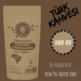 Kahve Keyfi 500 gr Kavrulmuş Çekirdek Türk Kahvesi