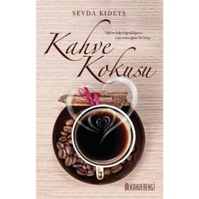 Kahve Kokusu - Sevda Kıdeyş