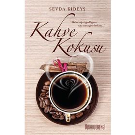 Kahve Kokusu - Sevda Kıdeyş