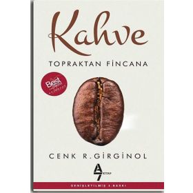 Kahve Topraktan Fincana - Cenk R. Birginol