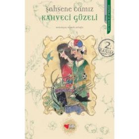 Kahveci Güzeli - Şahsene Camız