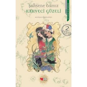 Kahveci Güzeli - Şahsene Camız