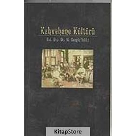 KAHVEHANE KÜLTÜRÜ - M. CENGIZ YILDIZ