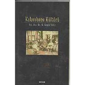 KAHVEHANE KÜLTÜRÜ - M. CENGIZ YILDIZ