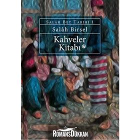 KAHVELER KITABI - GENEL