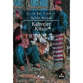 KAHVELER KITABI - GENEL