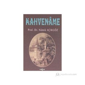 KAHVENAME - NAMIK AÇIKGÖZ