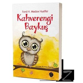 Kahverengi Baykuş - Ford H. Madox Hueffer