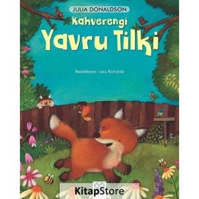 Kahverengi Yavru Tilki - Julia Donaldson