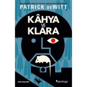 Kahya ve Klara - patrick de witt