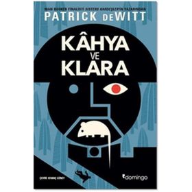 Kahya ve Klara - patrick de witt