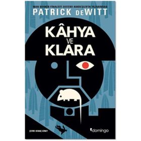 Kahya ve Klara - patrick de witt