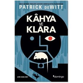 Kahya ve Klara - patrick de witt
