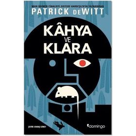 Kahya Ve Klara - Patrick Dewitt