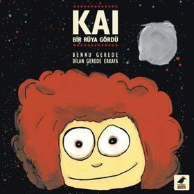 Kai Bir Rüya Gördü - Bennu Gerede