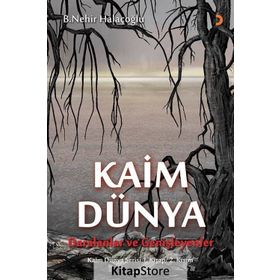 Kaim Dünya - B. Nehir Halaçoğlu