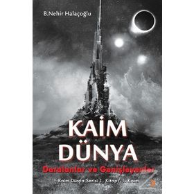 Kaim Dünya - B. Nehir Halaçoğlu