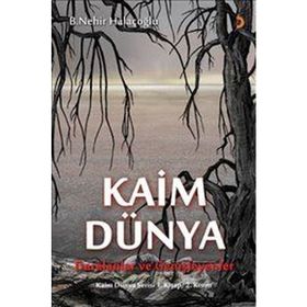 Kaim Dünya - B. Nehir Halaçoğlu