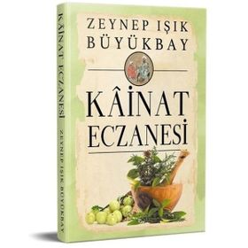 Kainat Eczanesi - Zeynep Işık Büyükbay